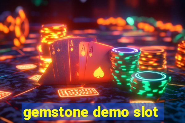 gemstone demo slot