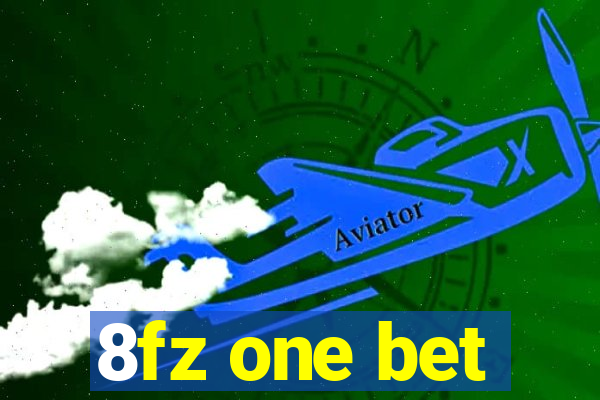 8fz one bet