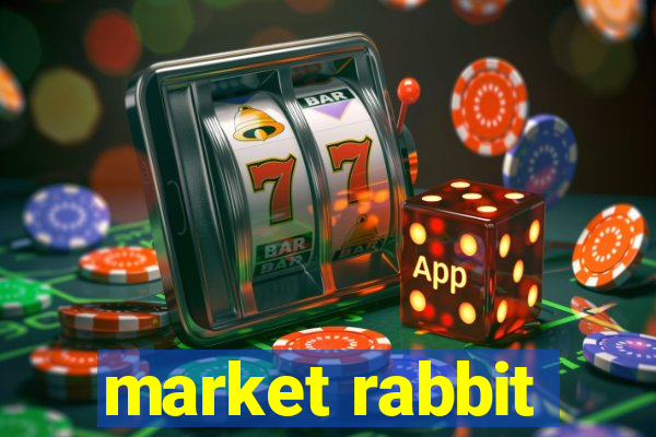 market rabbit