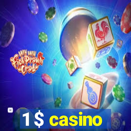 1 $ casino