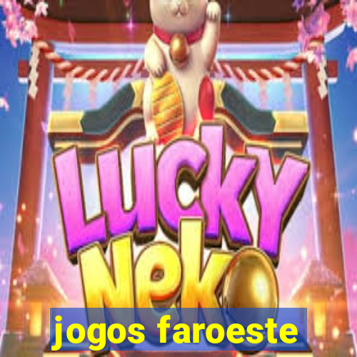 jogos faroeste