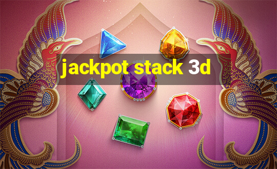 jackpot stack 3d