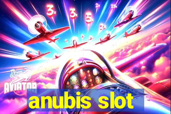 anubis slot