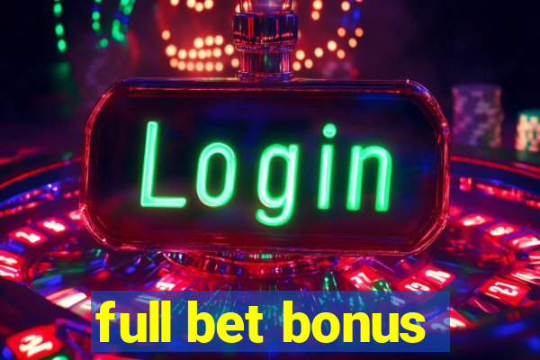 full bet bonus