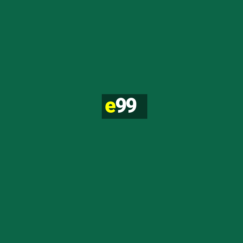 e99