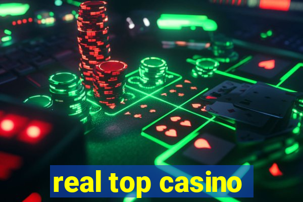 real top casino