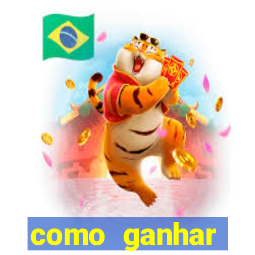 como ganhar dinheiro de gra?a jogando