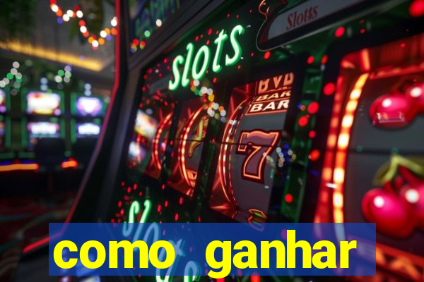 como ganhar dinheiro de gra?a jogando