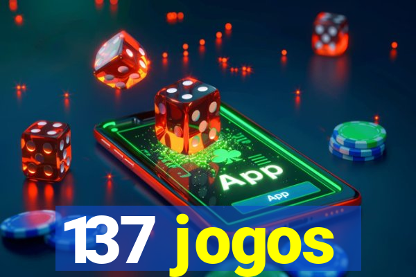 137 jogos