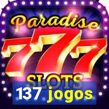 137 jogos