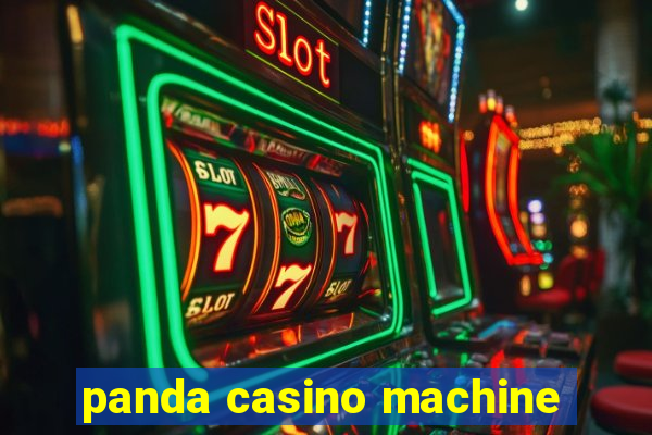 panda casino machine