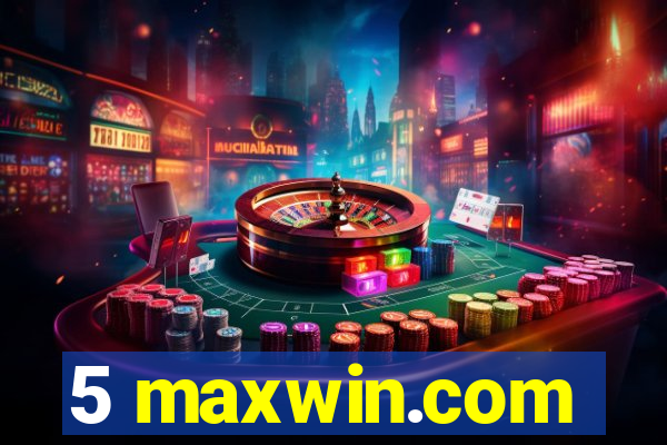 5 maxwin.com