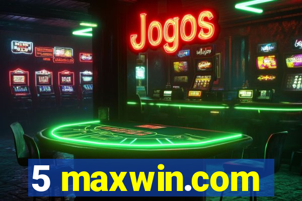 5 maxwin.com