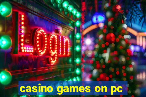 casino games on pc