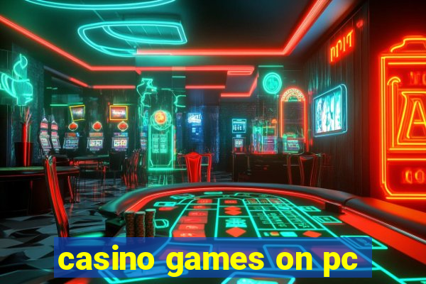 casino games on pc