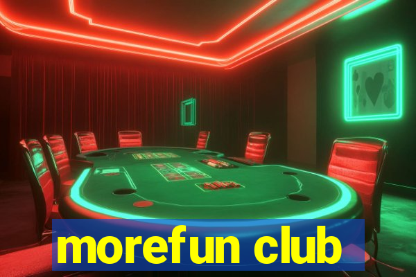 morefun club