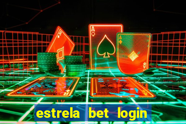 estrela bet login entrar login entrar