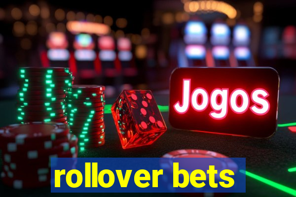 rollover bets