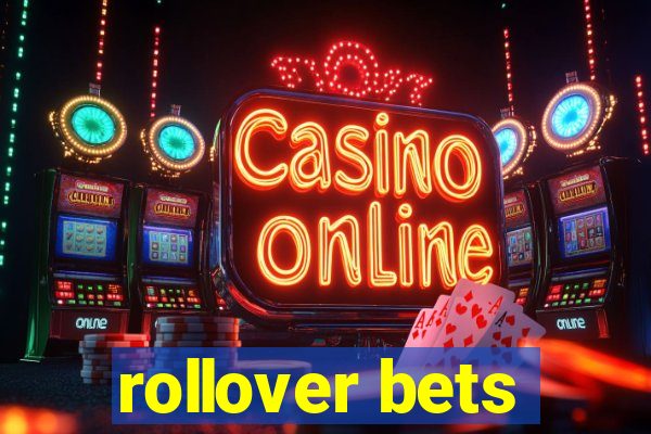 rollover bets