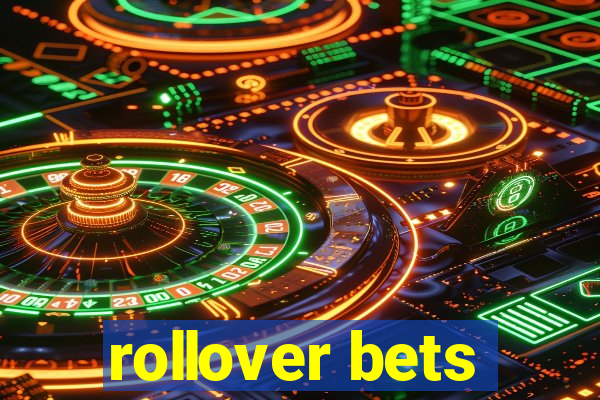 rollover bets