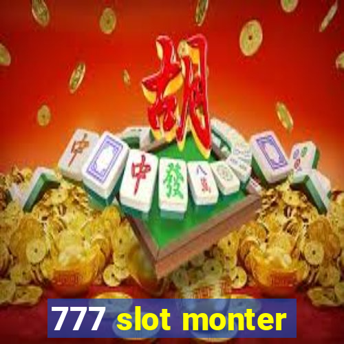 777 slot monter