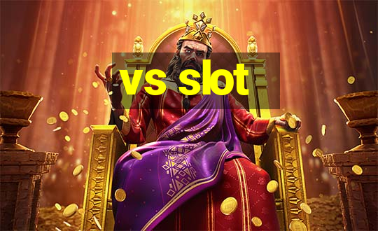 vs slot