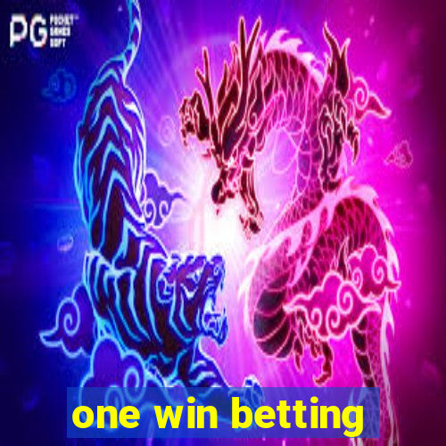 one win betting