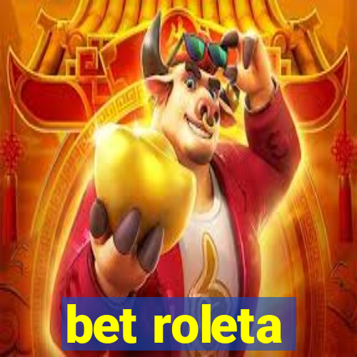 bet roleta