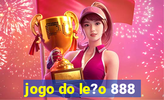 jogo do le?o 888