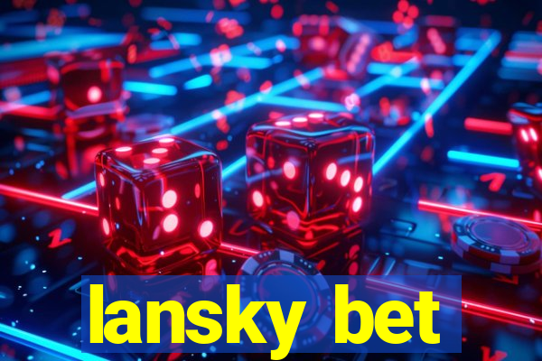 lansky bet