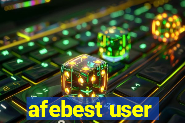 afebest user