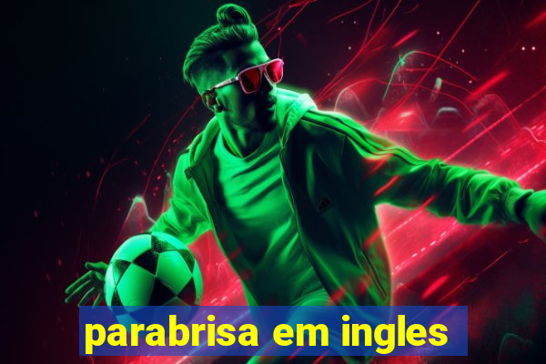 parabrisa em ingles