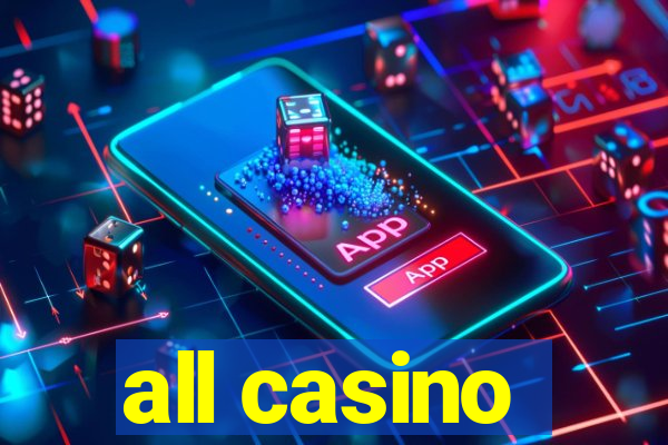 all casino