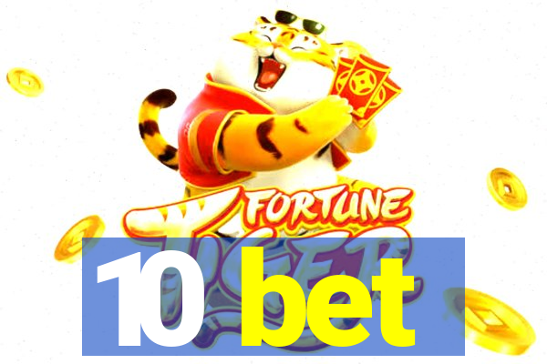 10 bet