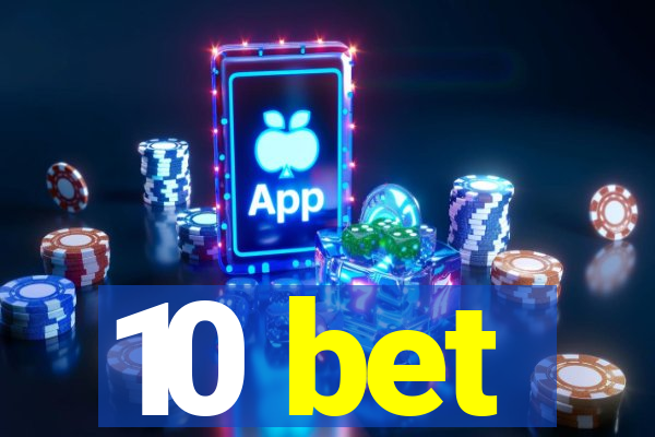 10 bet