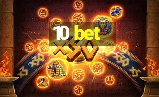 10 bet