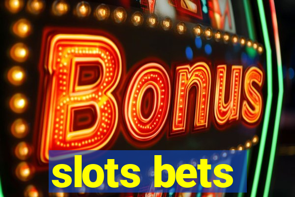 slots bets