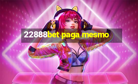 22888bet paga mesmo