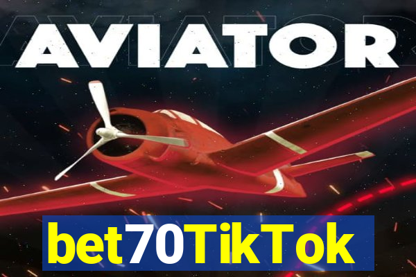 bet70TikTok