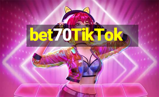 bet70TikTok