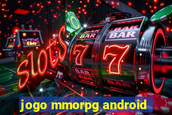 jogo mmorpg android