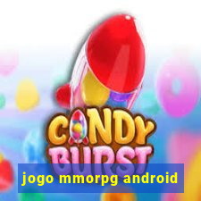 jogo mmorpg android