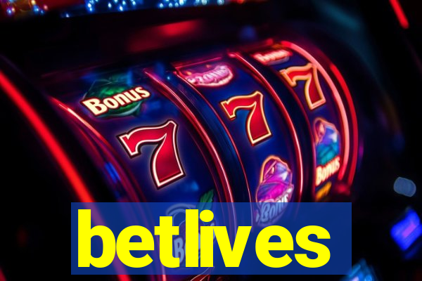 betlives