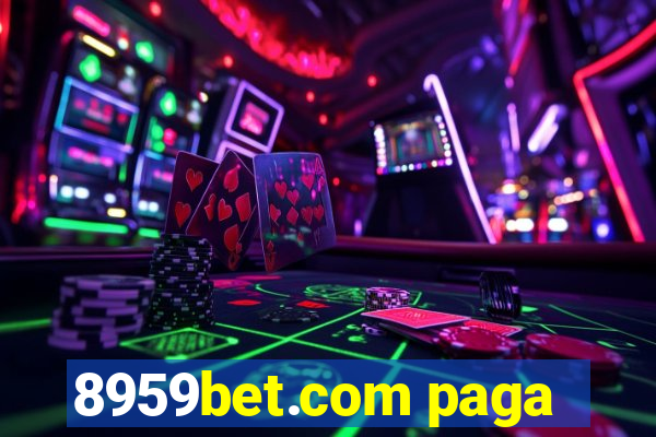 8959bet.com paga