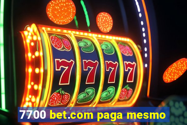 7700 bet.com paga mesmo