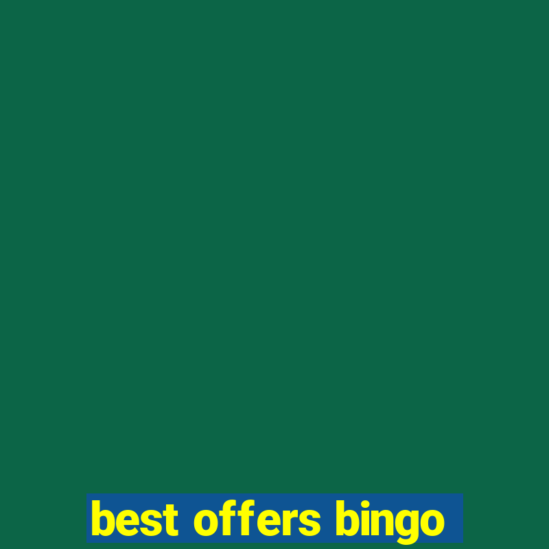 best offers bingo