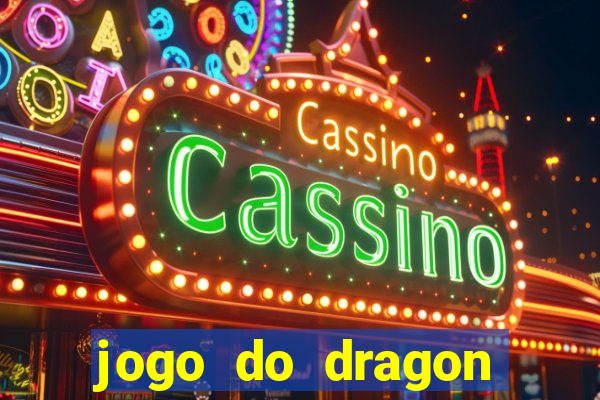 jogo do dragon aposta grátis