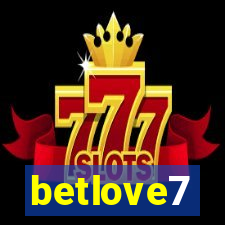 betlove7