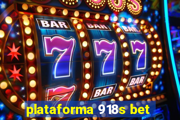 plataforma 918s bet