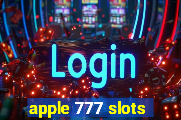 apple 777 slots